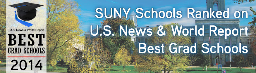 SUNY Schools Ranked on U.S. News & World Report Best Graduate Schools