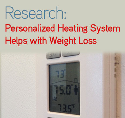 Research:Personalized Heating System Helps with Weight Loss