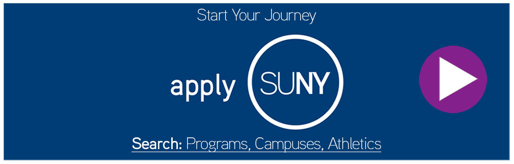 Start your journey. Apply to SUNY.